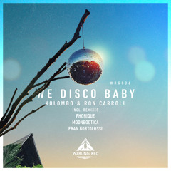 We Disco Baby