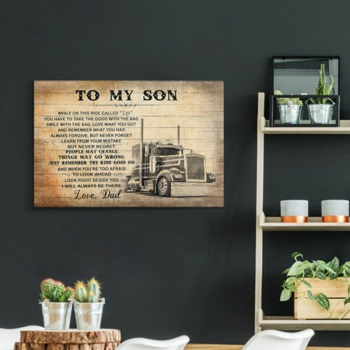 To my son love dad truck driver canvas and poster