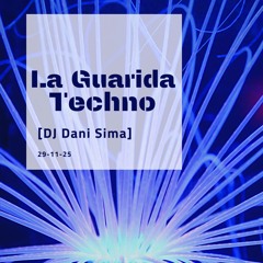 La Guarid@-TECHNO 29/11/25