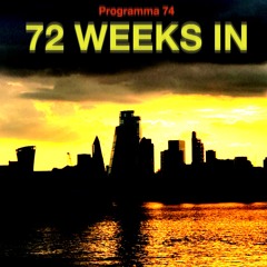 72 Weeks In