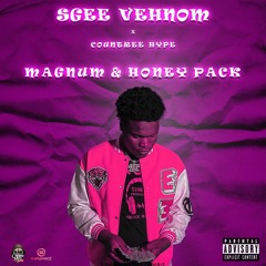 Sgee Vehnom | Magnum & Honey Pack | Countree Hype [Radio]