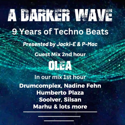 #476 A Darker Wave 30-03-2024 with guest mix 2nd hr by oLEa