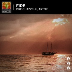 Dre Guazzelli, Artois - Fire (Original Mix)