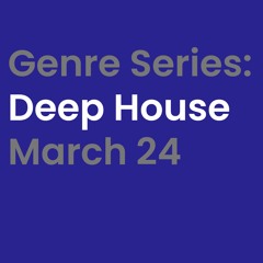 Deep house March 24