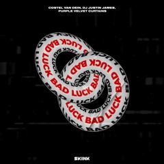 Costel Van Dein, DJ Justin James Feat. PVC - Bad Luck