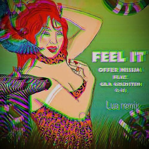 OFFER NISSIM FEEL IT LUA REMIX EXTENDED MIX