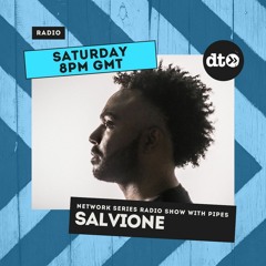 PIPES - The Network Series Ep.11 Ft. SALVIONE