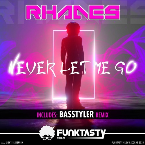 Rhades - Never Let Me Go (Original Mix) - [ OUT NOW !! · YA A LA VENTA ]