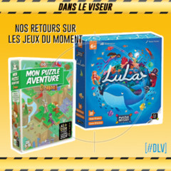 [#DLV] LES JEUX DU MOMENT 🔥 : Mon Puzzle Aventure + Puzzle Odyssey : Lula