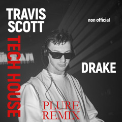 Travis Scott X Drake - Meltdown (Plure Remix)