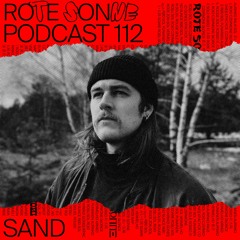 Rote Sonne Podcast 111 | SAND [LIVE]