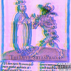 TheDevil$ellsPrada (prod.UFO99)