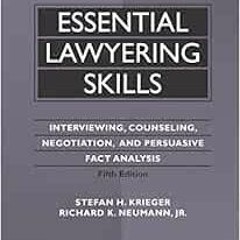 Access KINDLE 💔 Essential Lawyering Skills (Aspen Coursebook): Interviewing, Counsel