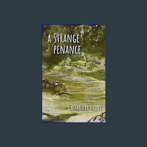 Read Ebook 💖 A Strange Penance in format E-PUB