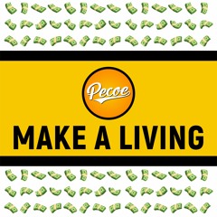 Pecoe - Make A Living