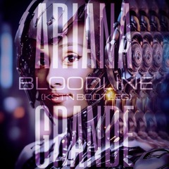 Bloodline Bootleg