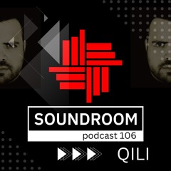 Soundroom Podcast 106 - QILI