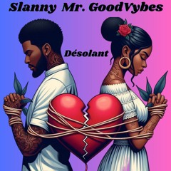 SLANNY MGV - Désolant  (DJ SKUNK RECORDZ)
