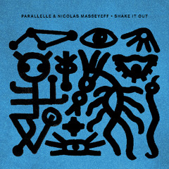 Parallelle & Nicolas Masseyeff - Shake it Out (Airrica Remix)