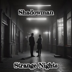 Strange Nights