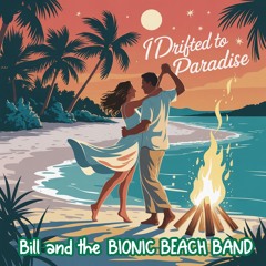 I Drifted to Paradise