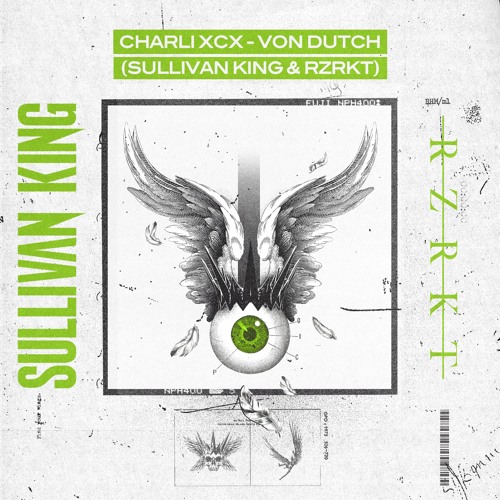 Stream CHARLI XCX - VON DUTCH (SULLIVAN KING & RZRKT REMIX) by