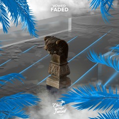 VOWED - Faded