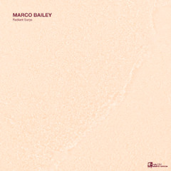 BCCO Premiere: Marco Bailey  - Radiant Surge [MBE188]