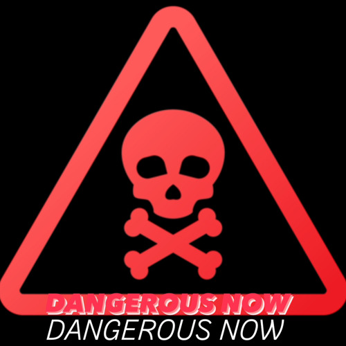 Atease - Dangerous Now