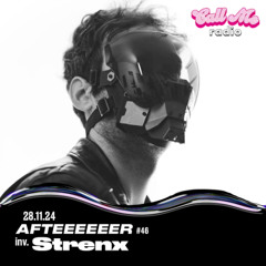 CALL ME RADIO - AFTEEEEEER x Strenx 28.11.24