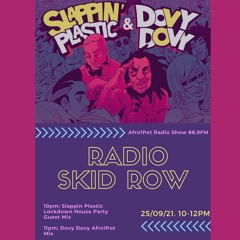 Radio Skid Row - Afro1Pot - House Party Mix