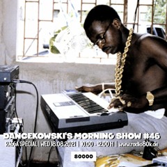 Dancekowski's Morning Show #46 Ragga Spezial