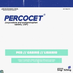 "Percocet" ft. Ped, Gabiro, Libanio prod @1400trevor & @nohypeboy