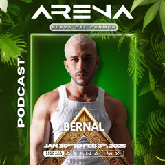 BERNAL - Arena Festival Special PODCAST