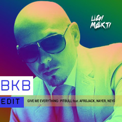 GIVE ME EVERYTHING - PITBULL feat. AFROJACK, NAYER, NEYO (DJ UGI MEKTI BKB EDIT)