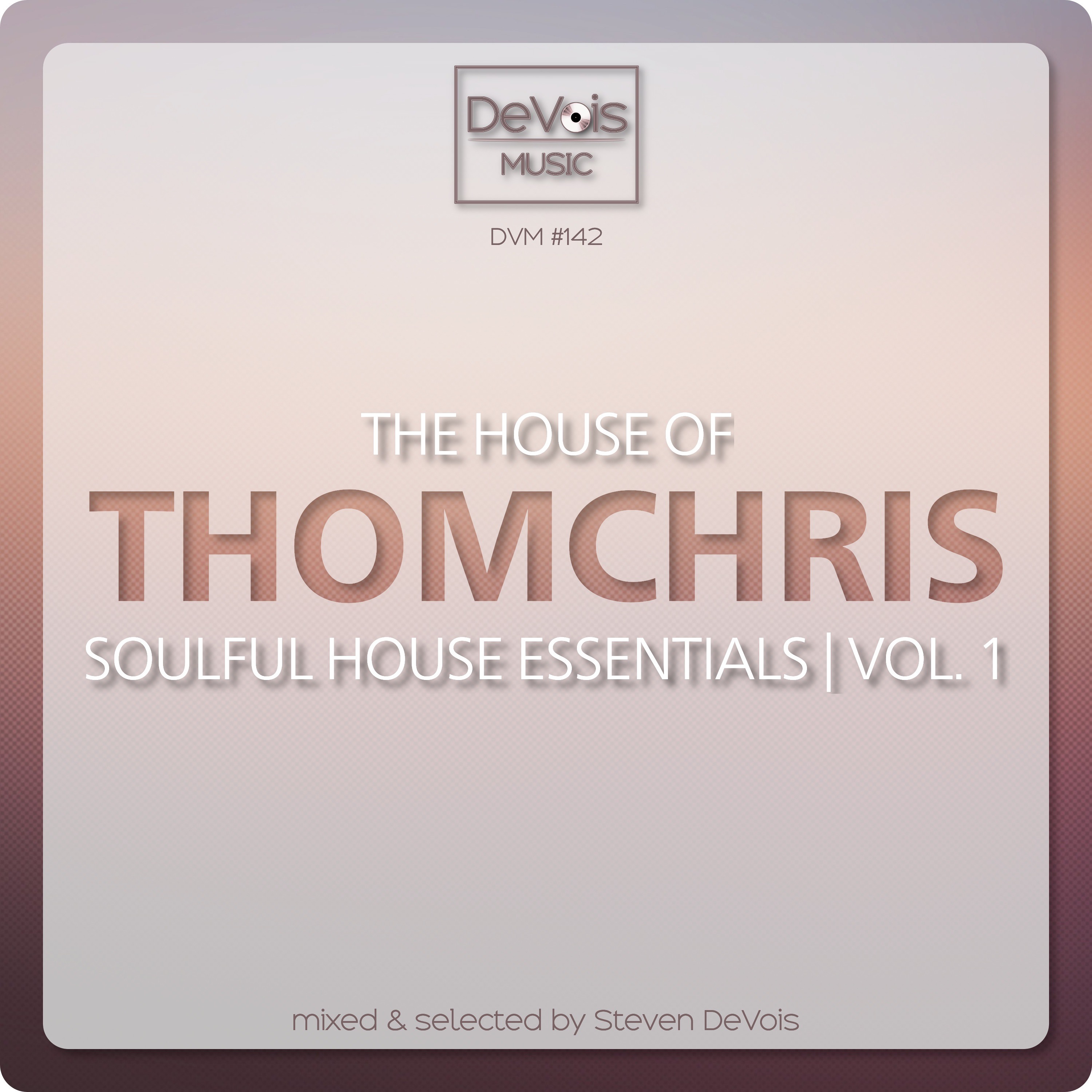 The House Of ThomChris (Soulful House Essentials | Vol. 1) episode artwork