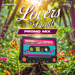 Lovers & Friends 'The RnB Paradise' MIXTAPE