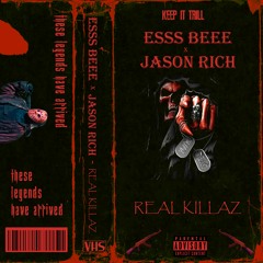 REAL KILLAZ W/ JASON RICH