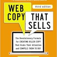 [GET] EPUB 📝 Web Copy That Sells: The Revolutionary Formula for Creating Killer Copy