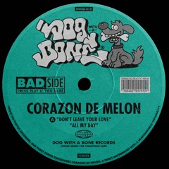 PREMIERE: Corazon De Melon - All My Day [DWAB012]