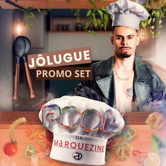 Jôlugue Promoset POOL DA MARQUEZINE