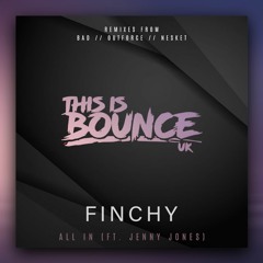 Finchy Ft. Jenny Jones - All In (Nesket Remix)