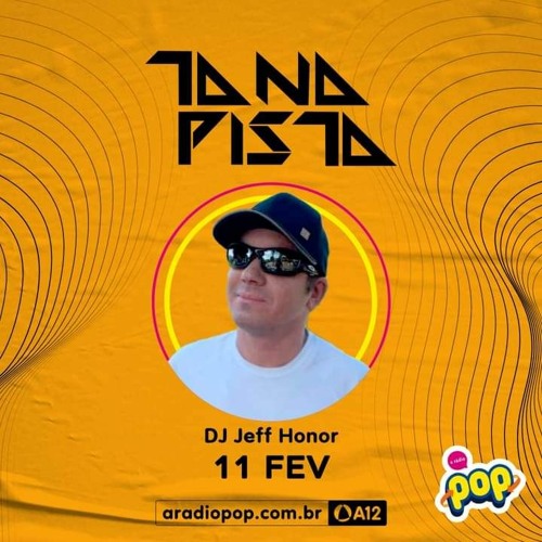 Jeff Honor @ Tá Na Pista Radio Show - Rádio Pop 90,9 FM - February 11, 2023