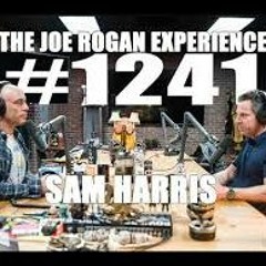 Joe Rogan Experience #1241 -Sam Harris