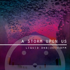 A Storm Upon Us