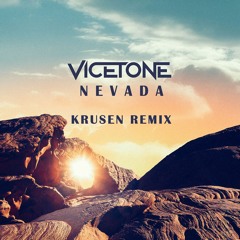 Vicetone - Nevada (Krusen Remix)