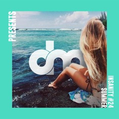 Insanity #24 - Summer (Chill Mixtape)