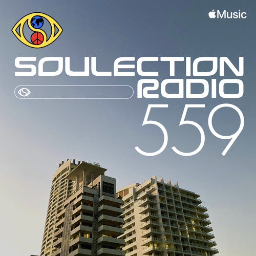 Soulection Radio #559