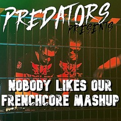 Skeletors - Nobody Likes Our Frenchcore MASHUP