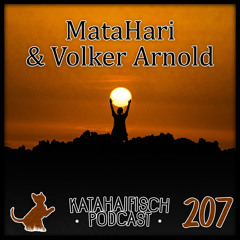 KataHaifisch Podcast 207 - MataHari & Volker Arnold